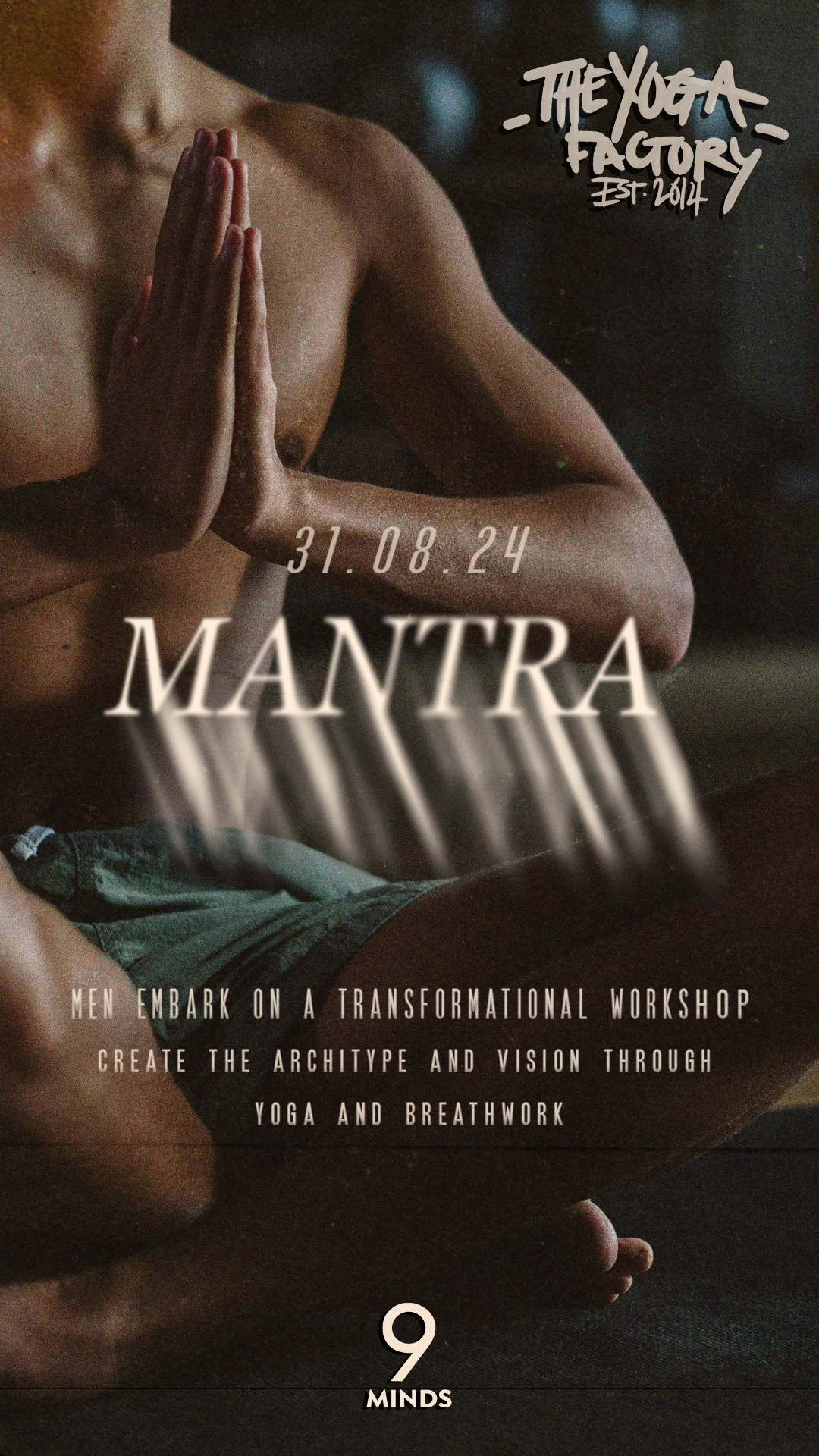 9 Minds and The Yoga Factory collaboration post for the Mantra workshop